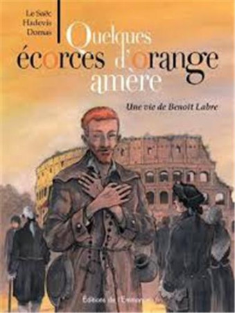 QUELQUES ECORCES D ORANGE AMERE BD - HADEVIS CHRISTOPHE - Ed. de l'Emmanuel