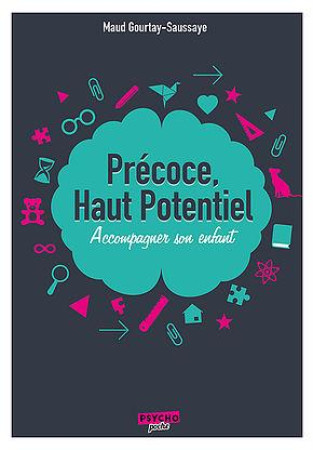 PRECOCE, HAUT POTENTIEL - GOURTAY-SAUSSAYE - ENRICK