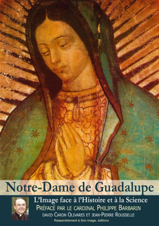 NOTRE DAME DE GUADALUPE - DAVID CARON OLIVARES - Rassemblement à son image