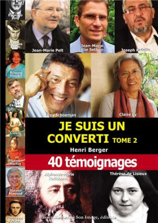JE SUIS UN CONVERTI T2 - HENRI BERGER - Rassemblement à son image