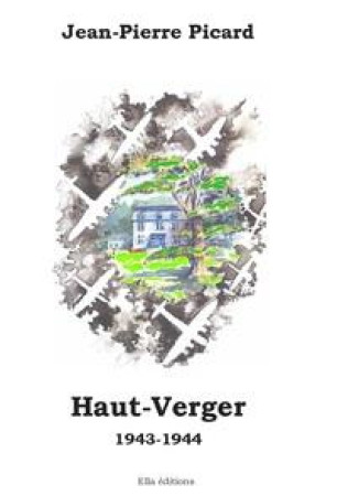 HAUT-VERGER - JEAN-PIERRE PICARD - ELLA EDITIONS