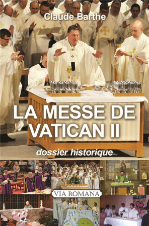 MESSE DE VATICAN II - CLAUDE BARTHE - VIA ROMANA