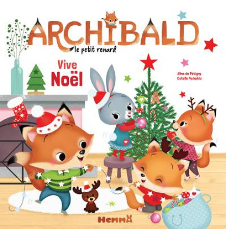 ARCHIBALD VIVE NOEL - PETIGNY ALINE DE - HEMMA