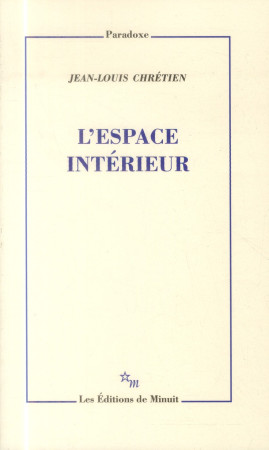 ESPACE INTERIEUR (L-) - CHRETIEN JEAN-LOUIS - Minuit