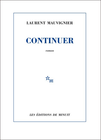 CONTINUER CATALOGUE NOEL 2016 - Laurent Mauvignier - MINUIT