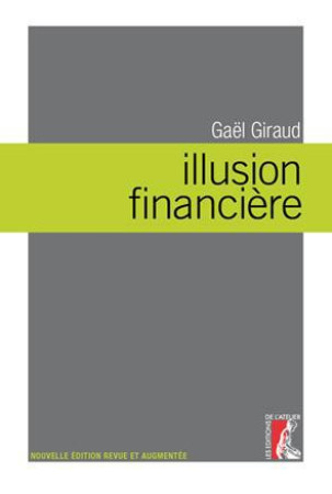 ILLUSION FINANCIERE NED AUGMENTEE - GIRAUD GAEL - ATELIER