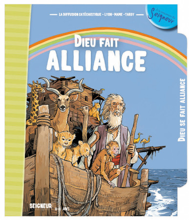 DIEU FAIT ALLIANCE / MODULE 5 / 8-11 ANS / FICHES -  La Diffusion Catéchistique-Lyon - MAME