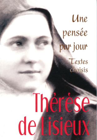 THERESE DE LISIEUX : UNE PENSEE PAR JOUR - THERESE LI. STE - MEDIASPAUL