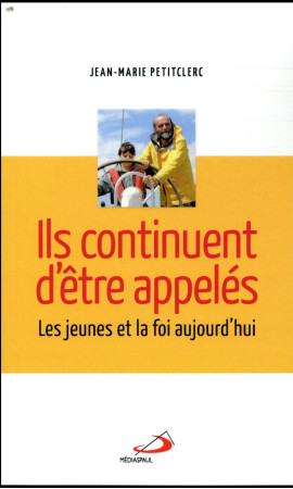 ILS CONTINUENT D-ETRE APPELES - PETITCLERC JEAN MARI - MEDIASPAUL