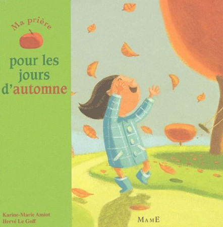 MA PRIERE POUR LES JOURS D-AUTOMNE - AMIOT KARINE-MARIE - MAME