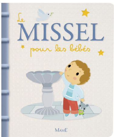 MISSEL POUR LES BEBES (LE) - AELF - Mame