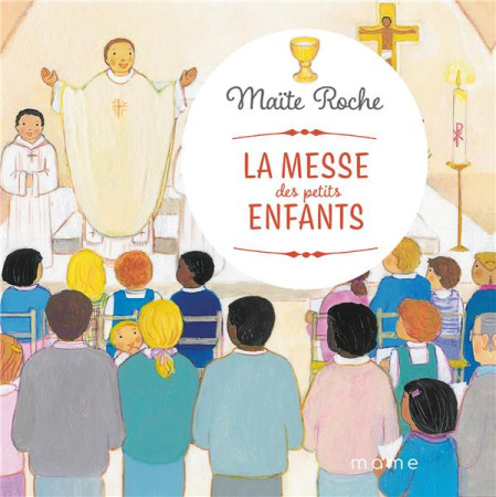 MESSE DES PETITS ENFANTS - ROCHE MAITE - MAME