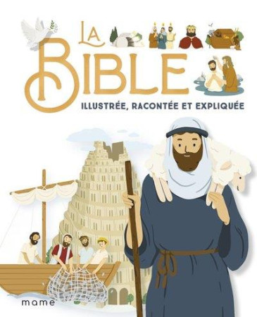 BIBLE ILLUSTREE, RACONTEE ET EXPLIQUEE - AMIOT ET CAMPAGNAC ET RAIMBAUL - MAME