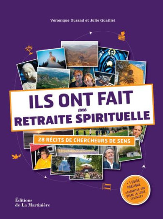 ILS ONT FAIT UNE RETRAITE SPIRITUELLE - DURAND VERONIQUE - MARTINIERE BL