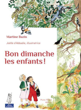 BON DIMANCHE LES ENFANTS - BAZIN MARTINE - TEQUI