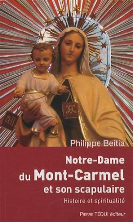 NOTRE-DAME DU MONT CARMEL - BEITA PHILIPPE - Téqui
