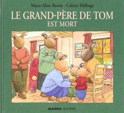 GRAND PERE DE TOM EST MORT (LE) - HELLINGS COLETTE - MANGO
