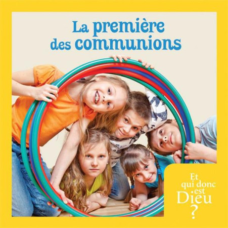 PREMIERE DES COMMUNIONS - PERON CLAIRE - Bayard Jeunesse