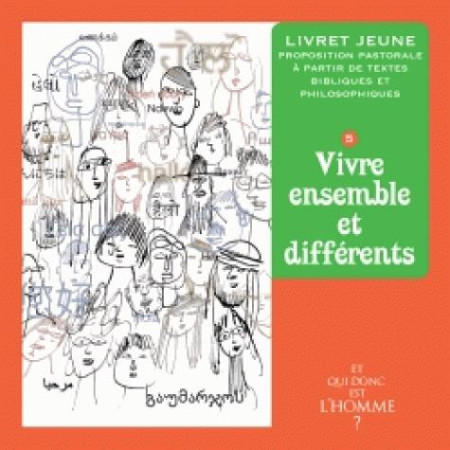 ET QUI DONC EST L-HOMME - LIVRET JEUNE 5 - VIVRE ENSEMBLE ET DIFFERENTS - XXX - Bayard