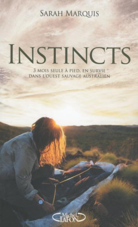 INSTINCTS - MARQUIS SARAH - M. Lafon