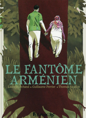 FANTOME ARMENIEN - AZUELOS/MARCHAND/PER - Futuropolis