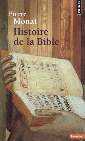 HISTOIRE DE LA BIBLE - MONAT PIERRE - Points