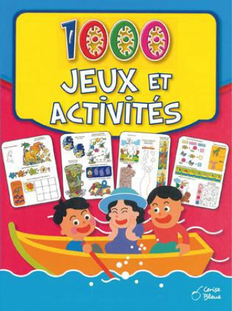 1000 JEUX ET ACTIVITES - COLLECTIF - CERISE BLEUE