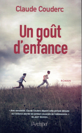 UN GOUT D-ENFANCE - COUDERC CLAUDE - ARCHIPEL