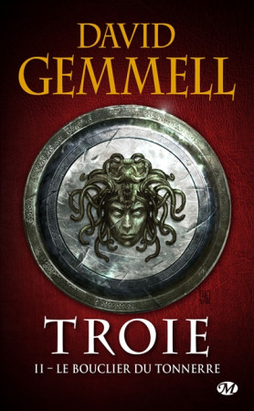 TROIE, T2 : LE BOUCLIER DU TONNERRE - GEMMELL DAVID - Milady