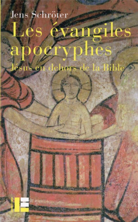 EVANGILES APOCRYPHES - JESUS EN DEHORS DE LA BIBLE - SCHROTER JENS - SLATKINE