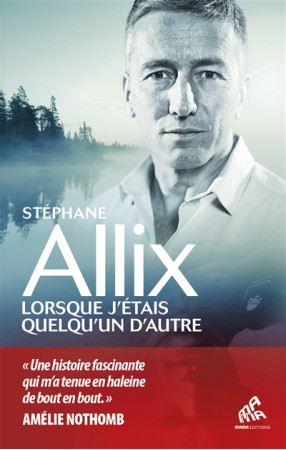 LORSQUE J-ETAIS QUELQU-UN D-AUTRE - ALLIX STEPHANE - MAMAEDITIONS