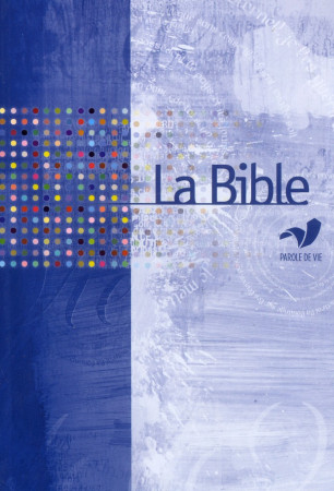 BIBLE PAROLE DE VIE PROTESTANTE 12X18 (3500 MOTS) - COLLECTIF - AMIS BIBL LYON