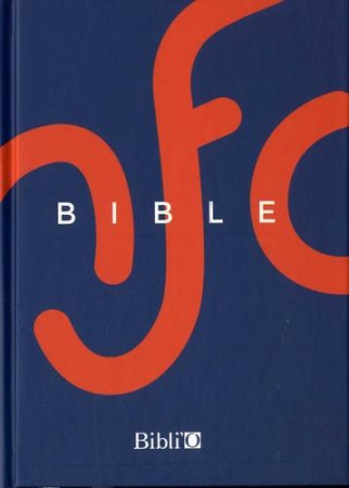 BIBLE NOUVELLE FRANCAIS COURANT AVEC LIVRES DEUTEROCANONIQUES - XXX - AMIS BIBL LYON
