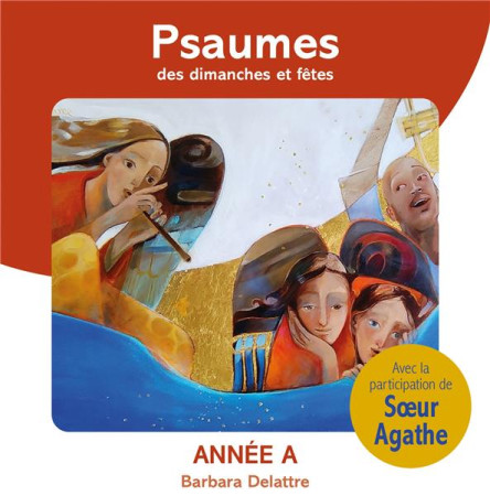 PSAUMES DES DIMANCHES ET FETES / ANNEE A / 2CD - DELATTRE BARBARA - NC