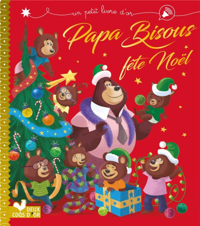 LE NOEL DE PAPA BISOUS - AMIOT/GUERLAIS - HACHETTE