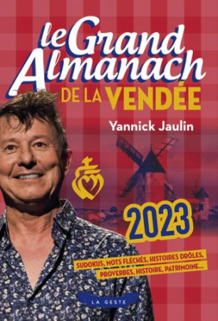 GRAND ALMANACH DE LA VENDEE 2023 - JAULIN YANNICK - GESTE