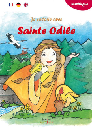 JE COLORIE AVEC SAINTE ODILE - HURE/ILLUSTRATION - SAINT JUDE