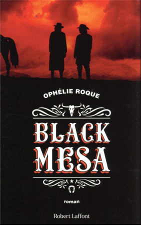 BLACK MESA - ROQUE OPHELIE - ROBERT LAFFONT