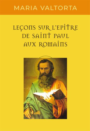 LECONS SUR L-EPITRE DE SAINT PAUL AUX ROMAINS -  - NC
