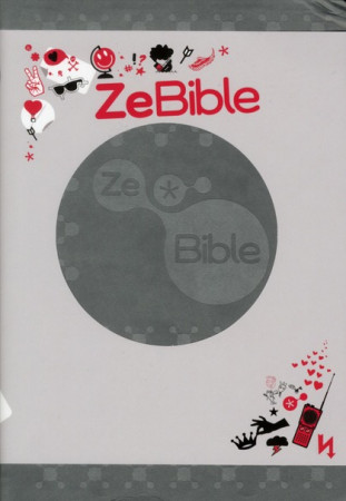 ZE BIBLE BIBLE DES JEUNES - ALLIANCE BIBLIQUE FRANCAISE - AMIS BIBL LYON