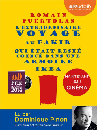 L-EXTRAORDINAIRE VOYAGE DU FAKIR QUI ETAIT RESTE COINCE DANS UNE ARMOIRE IKEA - PUERTOLAS ROMAIN - Audiolib