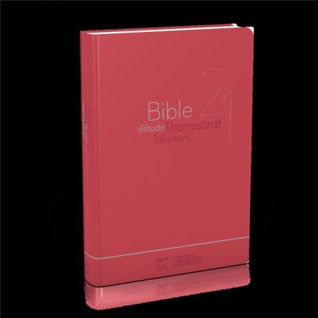 BIBLE D-ETUDE THOMPSON 21 SELECTION VERSION SEGOND 21 VIVELLA ROUGE, TITRE GAUFFRE - SEGOND 21 - MAISON BIBLE