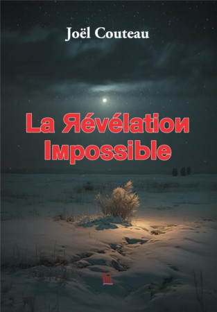 LA REVELATION IMPOSSIBLE - COUTEAU JOEL - BLACKLEPHANT