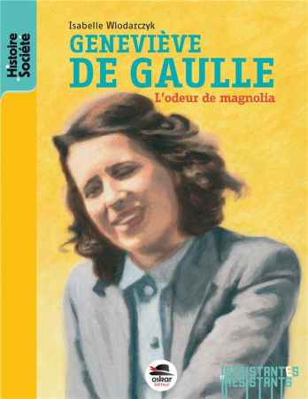 GENEVIEVE DE GAULLE - WLODARCZYK ISABELLE - Oskar