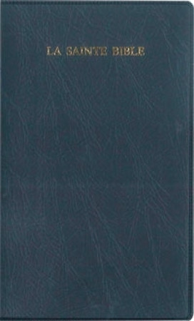 SAINTE BIBLE SEGOND 1910  ONGLETS VINYLE MARINE - Louis Segond - BIBLI O