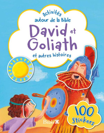 DAVID ET GOLIATH ET AUTRES HISTOIRES -  - AMIS BIBL LYON