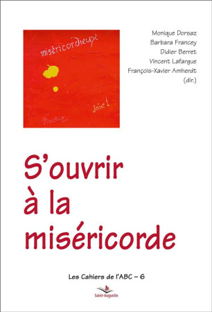 S-OUVRIR A LA MISERICORDE - AMHERDT F-X. - SAINT AUGUSTIN
