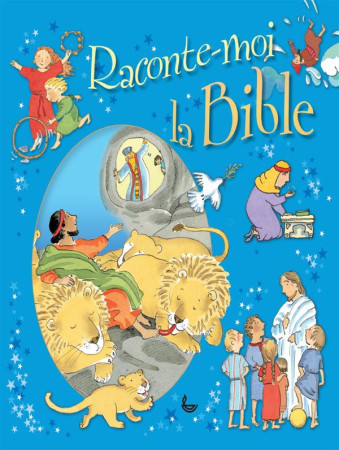 RACONTE-MOI LA BIBLE - ELENA PASQUALI - LLB éditions