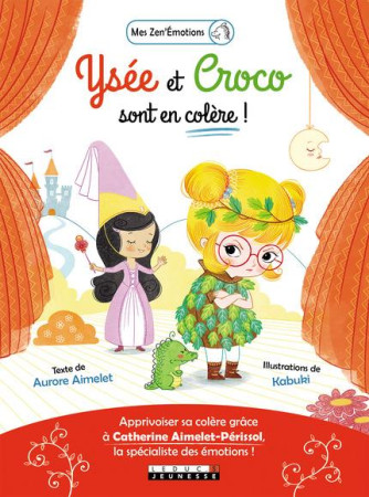 YSEE ET CROCO SONT EN COLERE - AIMELET AURORE - QUOTIDIEN MALIN