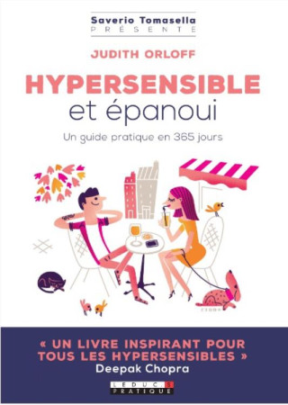 HYPERSENSIBLE ET EPANOUI - ORLOFF JUDITH - QUOTIDIEN MALIN